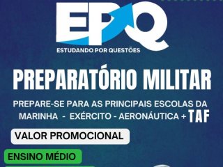 TURMA  BÁSICA GERAL PARA CARREIRAS MILITARES + TAF