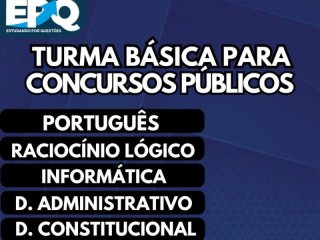 TURMA BÁSICA PARA CONCURSOS PÚBLICOS